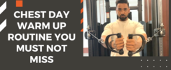 Chest day warm up routine you must not miss